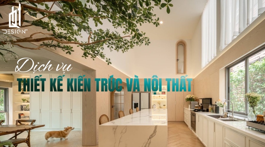 Thiết kế kiến trúc và nội thất